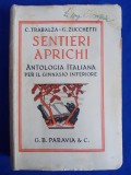 C.TRABALZA / G.ZUCCHETTI - SENTIERI APRICHI [ANTOLOGIA ITALIANA] , TORINO ,1935*