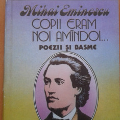 COPII ERAM NOI AMANDOI - Mihai Eminescu