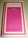 OMUL SAU NATURA - Edouard Bonnefous, 1976, Alta editura