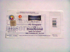 FC Timisoara - Steaua Bucuresti (27 octombrie 2011) / bilet Cupa Romaniei foto