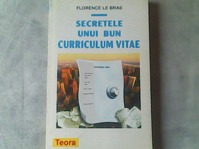 Secretele unui bun curriculum vitae-Florence Le Bras