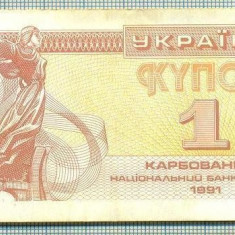 754 BANCNOTA - UKRAINA - 1 KARBOVANETS - anul 1991 -SERIA FARA -starea care se vede