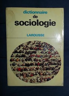 Sumpf Hugues Dictionnaire de Sociologie Larousse 1973 foto