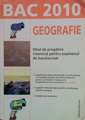 GEOGRAFIE - Ghid de pregatire intensiva pentru examenul de bacalaureat foto