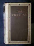 Jakob Burckhardt DER CICERONE Eine Anleitung zum Genuss der Kunstwerke Italiens Berlin 1938 cartonata cotor in piele alba