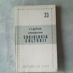 Introducere in sociologia culturii-C.I.Gulian