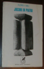 FLOREA MIU - JOCURI IN PIATRA (VERSURI, volum de debut - 1972) foto