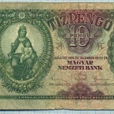 828 BANCNOTA - UNGARIA - 10 PENGO - anul 1936 -SERIA 009496 -starea care se vede