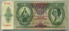 829 BANCNOTA - UNGARIA - 10 PENGO - anul 1936 -SERIA 026864 -starea care se vede foto