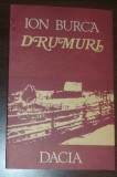 ION BURCA - DRUMURI (VERSURI, editia princeps - 1987)