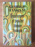 U6 Interferente si peisaje literare franceze - George Hanganu, 1973, Univers