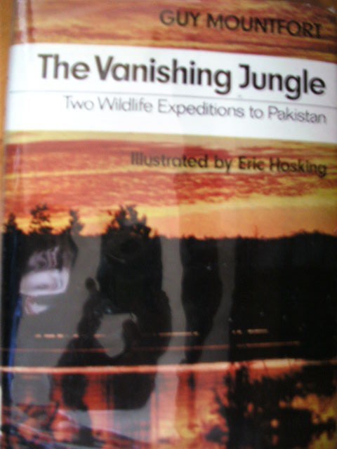GUY MOUNTFORT - THE VANISHING JUNGLE