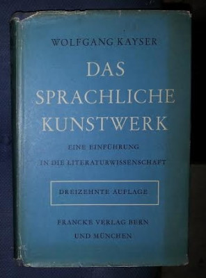 W Kayser Das sprachliche Kunstwerk Francke 1968 cartonata cu supracoperta foto