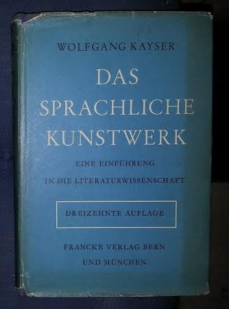 W Kayser Das sprachliche Kunstwerk Francke 1968 cartonata cu supracoperta