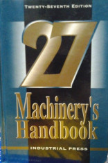 MANUALUL INGINERULUI MECANIC ( lb. engleza) MACHINERY&amp;#039;S HANDBOOK Editia 27, de OBERG / JONES / HORTON foto