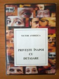 U2 Priveste inapoi cu detasare - Victor Andreica, Alta editura