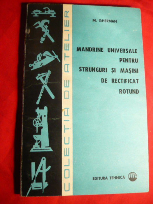 M.Gherman -Mandrine Universale pt. Strunguri si Masini rectificat 1984