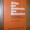 ATLAS DER ANATOMIE DES MENSCHEN - R. Bertolini, G. Leutert - 1978, 332 p.