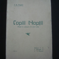 C. S. FAGETEL - COPIII NOPTII* PIESA IN VERSURI: IN CINCI ACTE {1911, editie princeps}