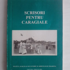 Scrisori pentru Caragiale (carte cu autograful lui Ieronim Tataru) / R6P4S