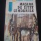 ANDRE MAUROIS - MASINA DE CITIT GINDURILE {1973}