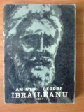P Amintiri Despre Ibraileanu (volumul 2) - Antologie Ion Popescu Sireteanu, 1976, Alta editura