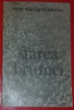 ION SANGEREANU - STAREA BRUMEI (VERSURI, editia princeps - 1985)