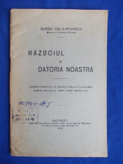 BARBU DELAVRANCEA - RAZBOIUL SI DATORIA NOASTRA - BUCURESTI - 1916 foto