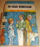 IN CASA BUNICILOR - Ionel Teodoreanu, 1988, Alta editura