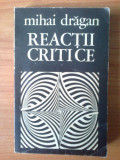 U7 Mihai Dragan - Reactii critice, 1973, Alta editura