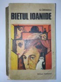 G. Calinescu - Bietul Ioanide Ed. Eminescu, Alta editura