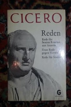Cicero Rede fur S. Roscius * Rede gegen Verres * Rede fur Sestius in germana foto