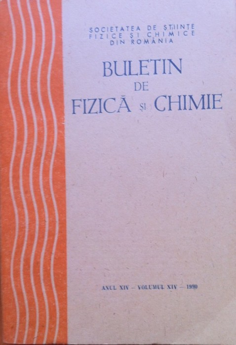 BULETIN DE FIZICA SI CHIMIE ANUL 1990 - Societatea de Stiinte Fizice si Chimice din Romania