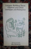 Longos Daphnis und Chloe * Tatios Tatius Leukippe und Kleitophon in germana
