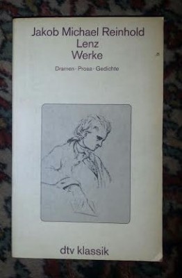 J. M. R. Lenz WERKE Dramen * Prosa * Gedichte DTV 1992 Ed. critica foto