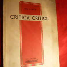 Ion Vitner - Critica Criticii -Prima ed. 1949