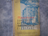 TEHNOLOGIA CONSTRUCTIEI MASINILOR SI TRANSFORMATOARELOR ELECTRICE C5 240, Alta editura