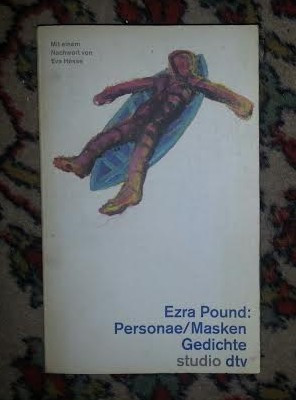 E. Pound PERSONAE / MASKEN Gedichte ed. critica bilingva engleza-germana DTV 1992 foto