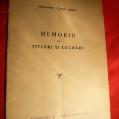 Alexandru Tilman-Timon - Memoriu de titluri si Lucrari -cca.1945