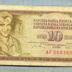 1073 BANCNOTA - YUGOSLAVIA - 10 DINARA - anul 1968 -SERIA 0653652 -starea care se vede