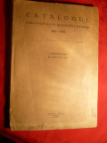 Catalogul Publicatiunilor Academiei Romane 1867-1937 ,cronologic si alfabetic