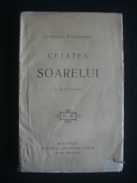 CORNELIU MOLDOVANU - CETATEA SOARELUI SI ALTE POEME (1910)