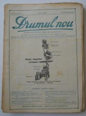 colectia revistei DRUMUL NOU,20 numere, (agricultura,apicultura,pomicultura,viticultura,zootehnie) bogat ilustrate,1931 foto