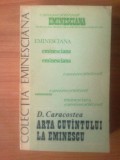 H4 D. Caracostea - Arta cuvantului la Eminescu, 1980, Alta editura