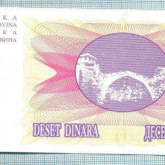 1158 BANCNOTA - BOSNIA -HERTEGOVINA - 10 DINARA - anul 1992 -SERIA 75973361 -starea care se vede