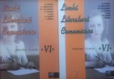 LIMBA LITERATURA COMUNICARE PENTRU CLASA A VI-A - Ionita, Carstocea (2 vol)