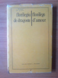 G1 Florilegiu de dragoste / Florilege d&#039;amour-editie bilingva romano-franceza, 1991, Alta editura