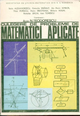 LICHIDARE stoc - - Culegere de probleme de matematici aplicate - Autor : N.Teodorescu - 76160 foto