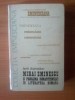 E1 Mihai Eminescu Si Problema Romantismului In Literatura Romana - I. Kojevnikov, 1979, Alta editura