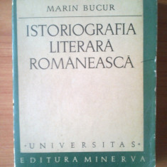 e1 Marin Bucur - Istoriografia Literara Romaneasca